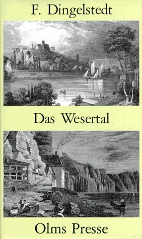 Das Wesertal von Münden bis Minden - Franz Dingelstedt