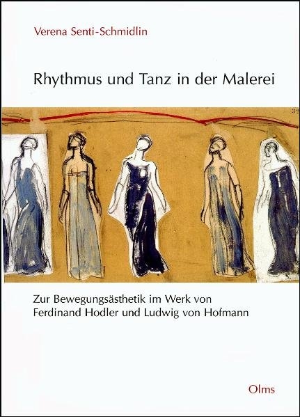 Rhythmus und Tanz in der Malerei - Verena Senti-Schmidlin