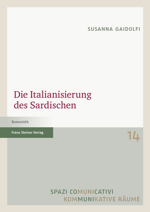 Die Italianisierung des Sardischen - Susanna Gaidolfi