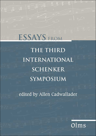 Essays from the Third International Schenker Symposium - 