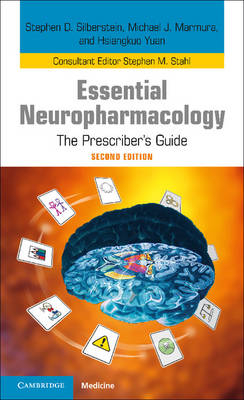 Essential Neuropharmacology - Stephen D. Silberstein, Michael J. Marmura, Hsiangkuo Yuan