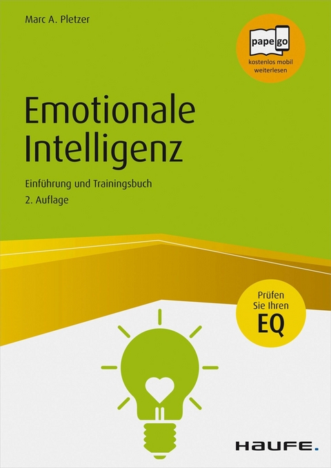 Emotionale Intelligenz - Marc A. Pletzer