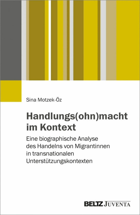 Handlungs(ohn)macht im Kontext -  Sina Motzek-Öz