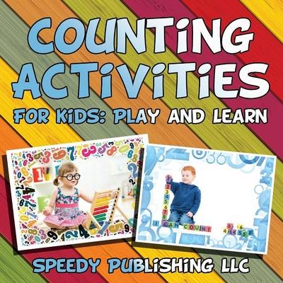 Counting Activities For Kids -  Speedy Publishing LLC