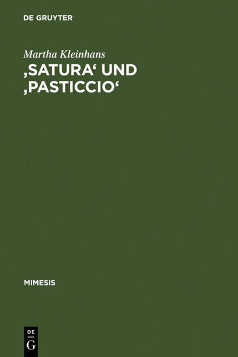 'Satura' und 'pasticcio' - Martha Kleinhans