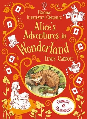 Alice's Adventures in Wonderland - Lewis Carroll