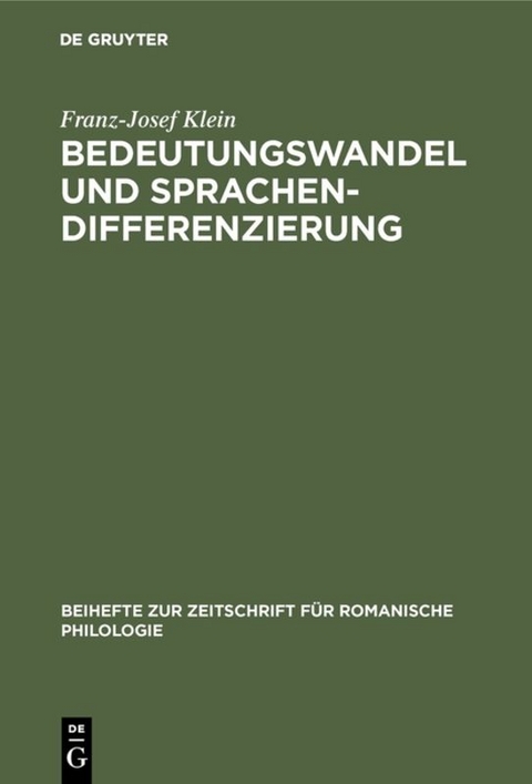 Bedeutungswandel und Sprachendifferenzierung - Franz-Josef Klein