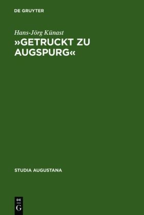 Getruckt zu Augspurg - Hans J Künast