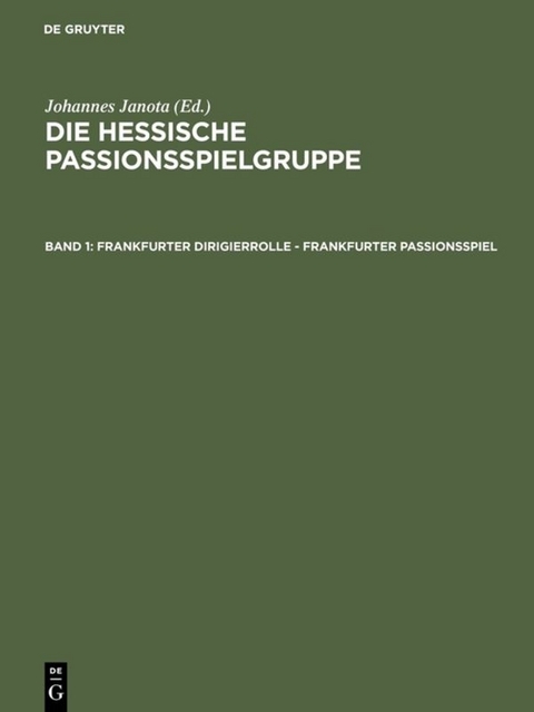 Die Hessische Passionsspielgruppe / Frankfurter Dirigierrolle - Frankfurter Passionsspiel - 