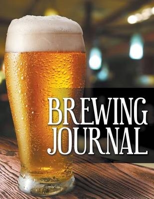 Brewing Journal -  Speedy Publishing LLC