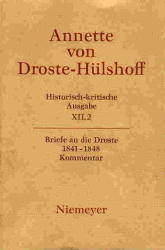 Annette von Droste-Hülshoff: Historisch-kritische Ausgabe. Werke.... / Kommentar - 