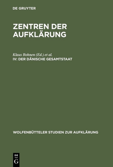 Zentren der Aufklärung / Der dänische Gesamtstaat - 