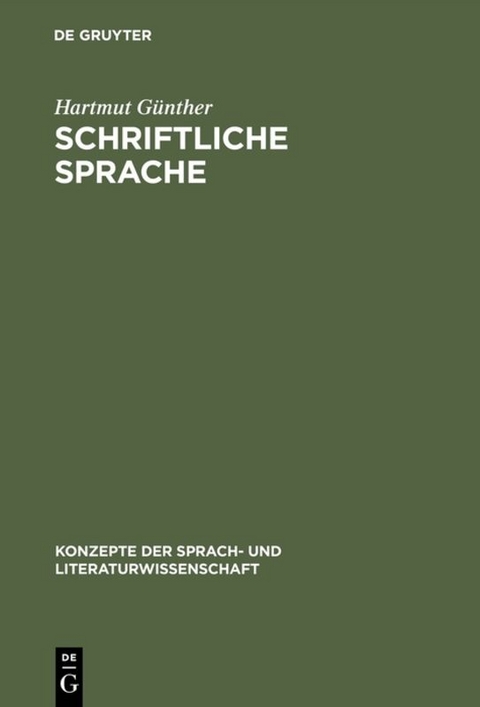 Schriftliche Sprache - Hartmut Günther