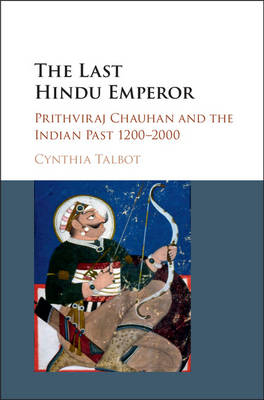 The Last Hindu Emperor - Cynthia Talbot