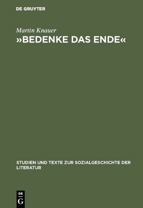 »Bedenke das Ende« - Martin Knauer