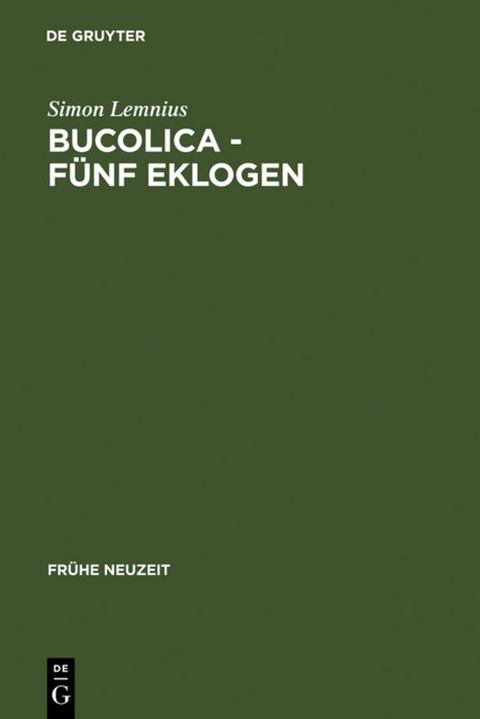 Bucolica - Fünf Eklogen - 