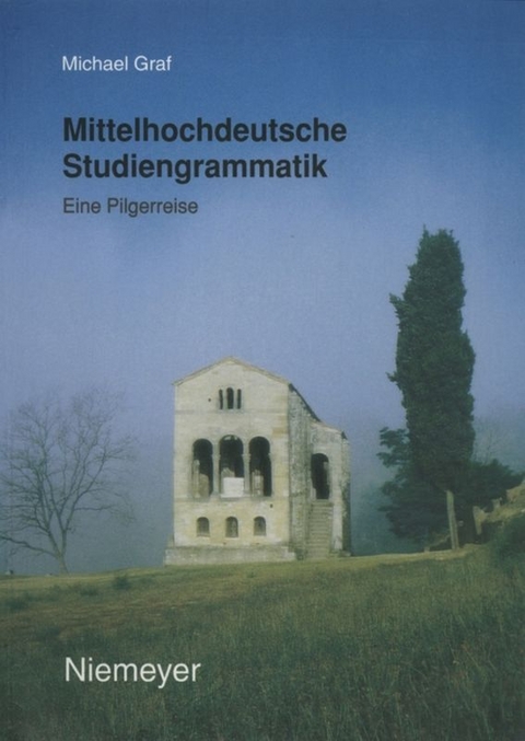 Mittelhochdeutsche Studiengrammatik - Michael Graf