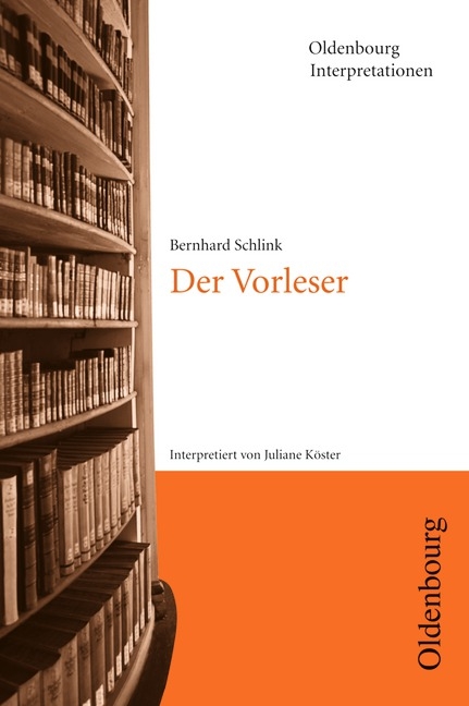 Bernhard Schlink: Der Vorleser - Juliane Koester