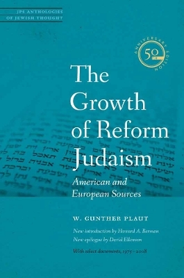 The Growth of Reform Judaism - W. Gunther Plaut