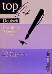 Topfit Deutsch / Gestaltendes Schreiben 2 - Marlis Graage