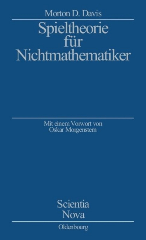 Spieltheorie für Nichtmathematiker - Morton D. Davis