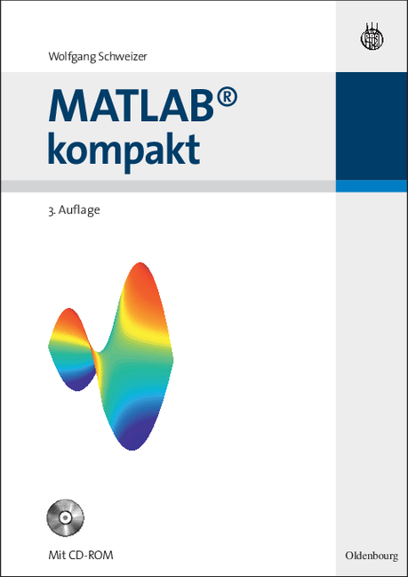 MATLAB kompakt - Wolfgang Schweizer