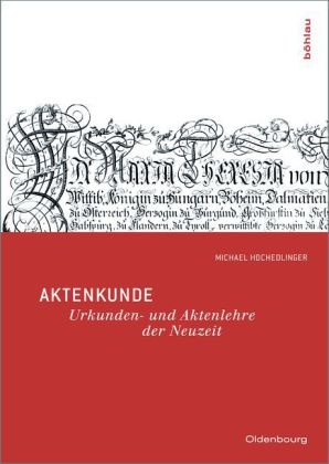 Aktenkunde - Michael Hochedlinger