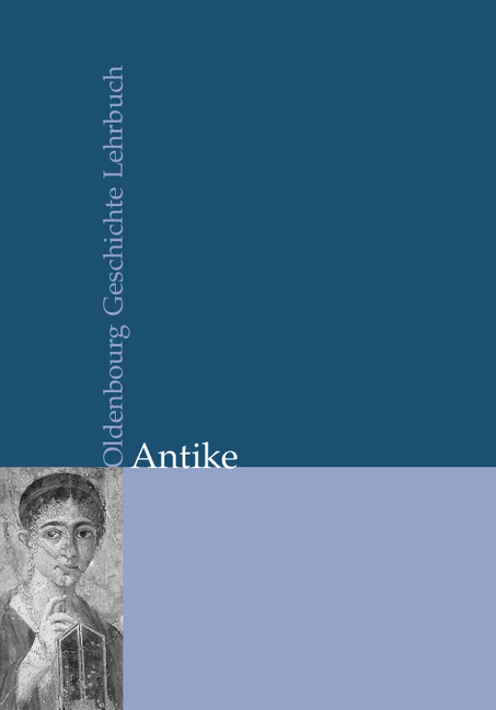 Oldenbourg Geschichte Lehrbuch Gesamtausgabe / Antike - 