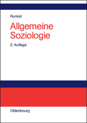 Allgemeine Soziologie - Gunter Runkel