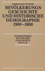 Bevölkerungsgeschichte und historische Demographie 1500-1800 - Christian Pfister