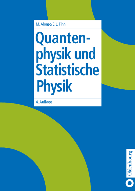 Quantenphysik und Statistische Physik - Marcelo Alonso, Edward J. Finn