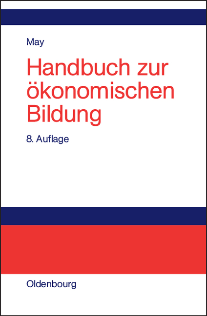 Handbuch zur ökonomischen Bildung - 