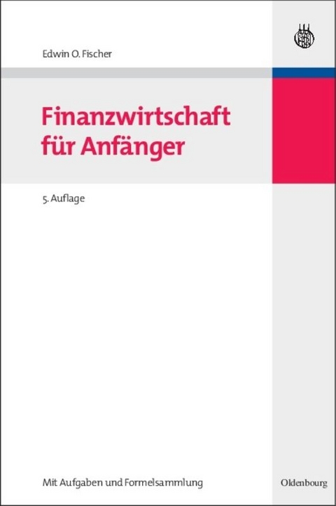 Finanzwirtschaft für Anfänger - Edwin O. Fischer