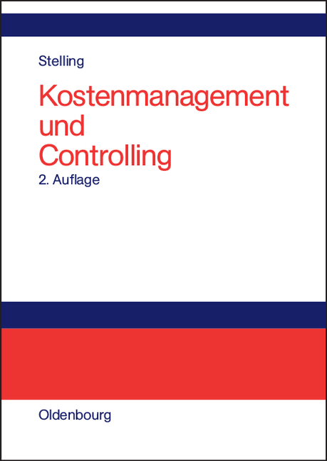 Kostenmanagement und Controlling - Johannes N Stelling