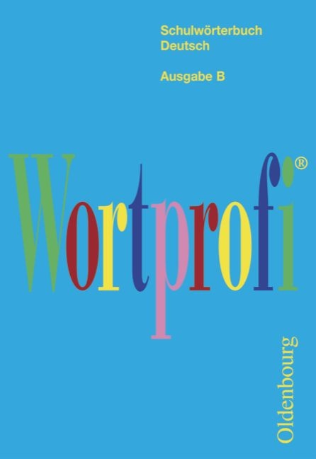 Wortprofi®  Ausgabe B - Josef Greil