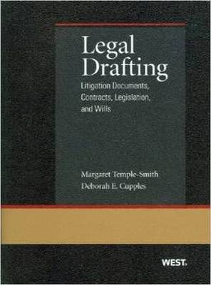 Legal Drafting - Margaret Temple-Smith, Deborah E. Cupples