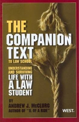 The Companion Text to Law School - Andrew J. McClurg