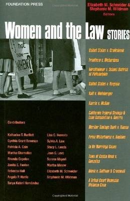 Women and the Law Stories - Elizabeth M. Schneider, Stephanie M. Wildman