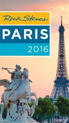 Rick Steves Paris - Rick Steves, Steve Smith, Gene Openshaw