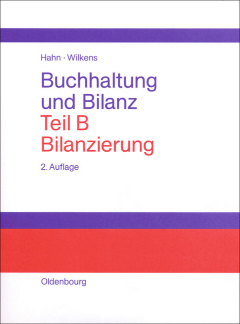 Buchhaltung und Bilanz / Bilanzierung - Heiner Hahn, Klaus Wilkens