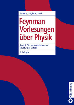 Feynman Vorlesungen über Physik - Richard P. Feynman, Robert B. Leighton, Matthew Sands