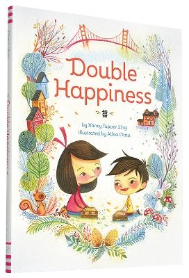 Double Happiness - Nancy Tupper Ling