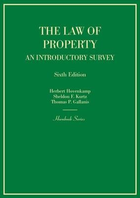 Hornbook on the Law of Property - Herbert Hovenkamp, Sheldon Kurtz, Thomas Gallanis