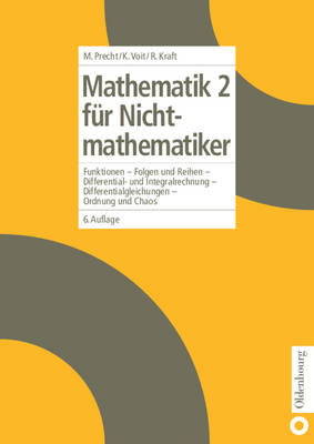 Mathematik 2 für Nichtmathematiker - Manfred Precht, Karl Voit, Roland Kraft