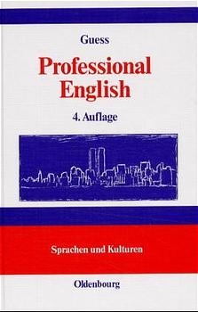 Professional English in Science and Technology
Englisch für Wissenschaftler und Studenten - John C. Guess