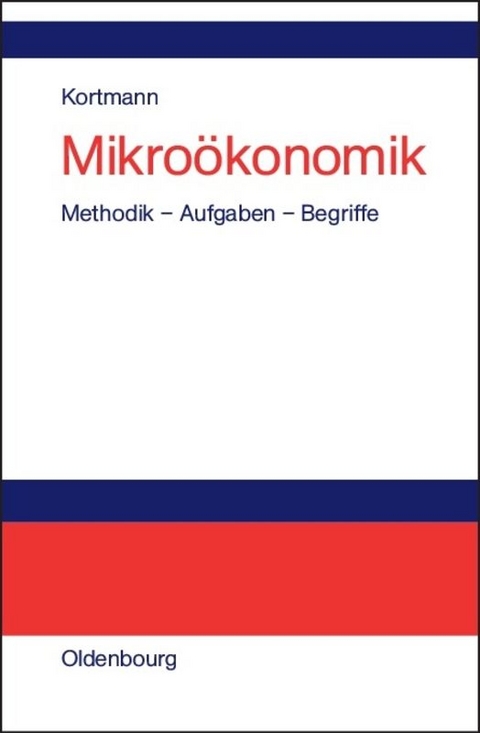 Mikroökonomik - Walter Kortmann