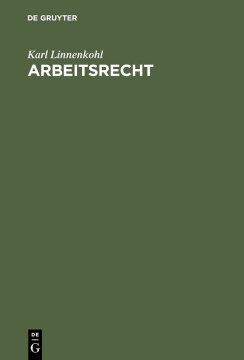 Arbeitsrecht - Karl Linnenkohl