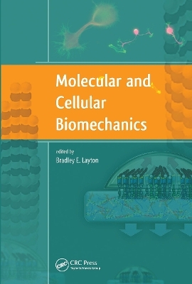 Molecular and Cellular Biomechanics - 