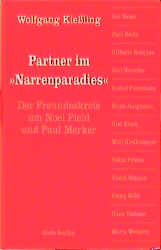 Partner im "Narrenparadies" - Wolfgang Kiessling