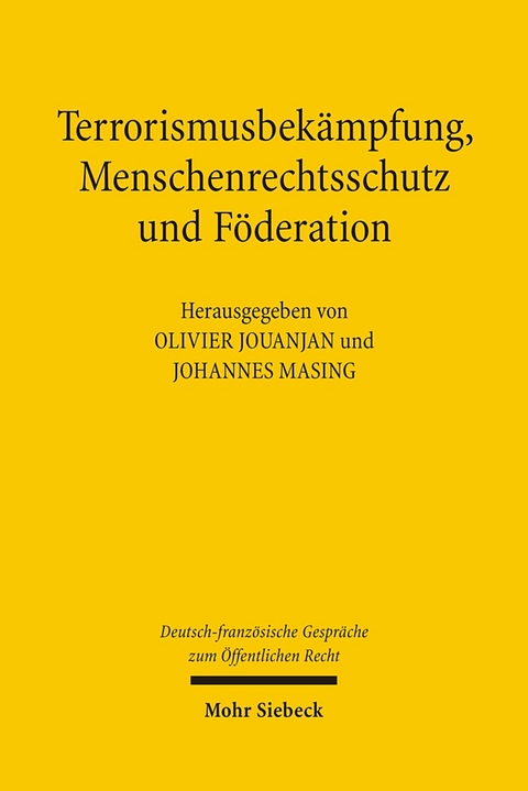 Terrorismusbekämpfung, Menschenrechtsschutz und Föderation - 